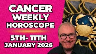 Cancer Weekly Horoscope ♋ Jan 5 &ndash; 11, 2026 | Patrick Arundell Astrology