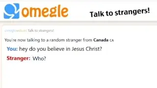 This Stranger heard the Gospel, then this happened... (Omegle Text)