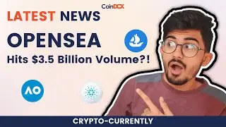 Top Crypto News: NFT Platform OpenSea Hits $3.5B, Cardano Surpasses Ethereum by Transaction Volume