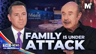 Dr. Phil: WHY I LAUNCHED MERIT STREET MEDIA | The News on Merit Street