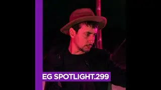 Thaddeus X - EG Spotlight.299 - House & Techno Dj Set