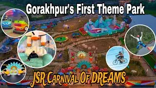 First Theme Park of Gorakhpur || JSR Carnival Of Dreams || Gorakhpur Tourist Spot