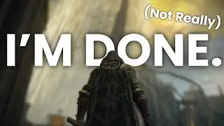 I'm on the verge of quitting Elden Ring... (Part 5)