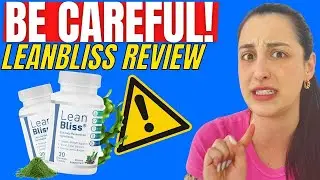 LEANBLISS   THE TRUTH!!   Lean Bliss Reviews   Lean Bliss Weight Loss   Lean Bliss Supplement#2024