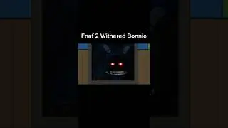 Fnaf 2 Withered Bonnie #edit #2026 #shorts #meme #fivenightsatfreddys #remix #funny #short #fnafedit