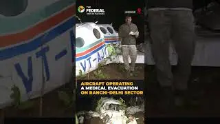 Jharkhand tragedy: Air ambulance crashes with seven people onboard