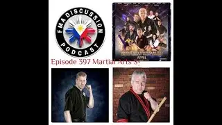 Episode 397 Martial Arts Symposium with Master Terry Dow and Datu Tim Hartman
