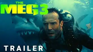 The Meg 3 | Last Trailer | Jason Statham (2027)