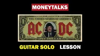 AC⚡DC - Moneytalks - Guitar Solo Lesson (with TAB inclu&iacute;da)