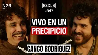 &ldquo;Lo que Siempre he Querido es Hacer Drama&rdquo; | Canco Rodr&iacute;guez #ESDLB Cap.547