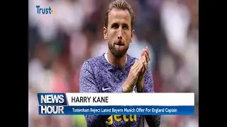 HARRY KANE: Tottenham Reject Latest Bayern Munich Offer For England Captain | TRUST TV