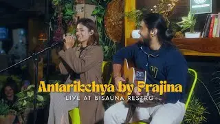 Prajina - Antarikchya (Live at Bisauna Restro)