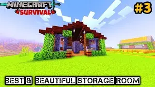 The perfect and best 😍Storage room in minecraft Survival series #3 ||MINECRAFT GAMEPLAY in hindi