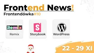 Remix 1.0, nowa wersja Storybooka, kalendarz adwentowy programisty i duża liczba darmowych API