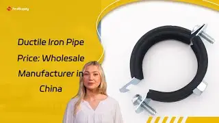 Ductile Iron Pipe Price: Wholesale Manufacturer in China