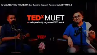 TEDxMUET Podcast