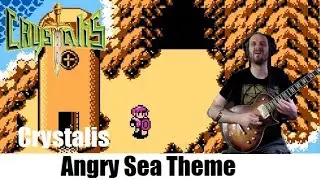 Crystalis (NES) - Angry Sea Theme (All Instrument Cover)