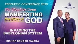 Invading The Babylonian System // Bishop Bernard Nwaka