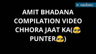 Amit bhanada fail funny  video