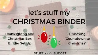 CHRISTMAS BINDER Stuffing 🎄 | Let's Set Up My Thanksgiving and Christmas Box Binders | Happy Mail