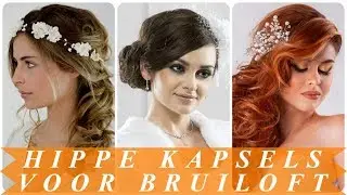 Hippe kapsels voor bruiloft 2018