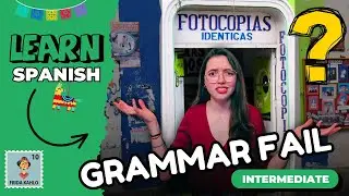 Learn Spanish With Funny Sign Mistakes! (Intermediate)