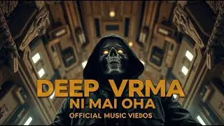 Deep Vrma - Ni Mai Ohi A (Music Video) | Black Mafia Records | Latest Punjabi Song 2025