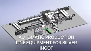 Silver Ingot/Silver Bar Intelligent automatic casting system. AUTOMATIC SILVER INGOT PRODUCTION
