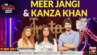 Meer Jangi | Kanza Khan | The Insta Show With Mathira | Complete Show