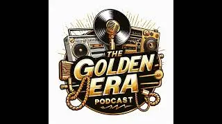 The Golden Era Podcast Ep  2 Old vs Young