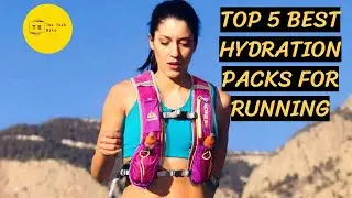 Top 5 Best Hydration Packs for running - The Tech Bite
