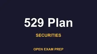 What is 529 Plan? | SIE, SERIES6, SERIES7, SERIES65, SERIES66 Exam Prep
