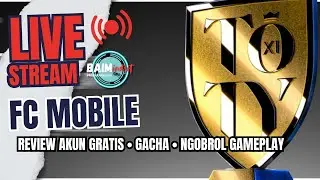 FC MOBILE | REVIEW AKUN GRATIS | GACHA | GAMEPLAY 🔥 EVENT TOTY EPISODE 2