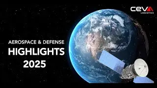 CEVA Logistics Aerospace & Defense Highlights 2025