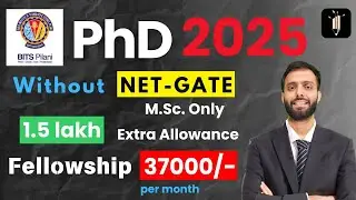 PhD Admission Full fellowship without NET GATE