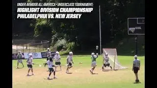 UA All America Underclass Tournament: Highlight Division Championship - PHILADELPHIA v NEW JERSEY