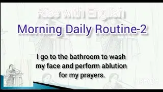 Practice English-Morning Daily Routine 2 |Repeat after me |speaking practice |shadowing