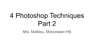 4 Photoshop Techniques Part 2