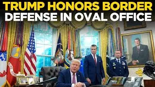 BREAKING NEWS LIVE: Trump Honors Border Defense Efforts at Oval Office Ceremony | Trump Live