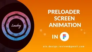 Preloader Screen Animation in Figma