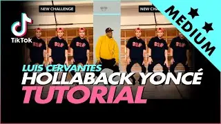 HOLLABACK YONCÉ TIKTOK | DANCE TUTORIAL | DC: Luis Cervantes