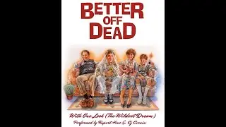 Rupert Hine and Cy Curnin - With One Look (The Wildest Dream) (1985 Better Off Dead OST)