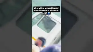 Viral video captures the moment cloudburst unleashes flash floods in Kishtwar, Jammu & Kashmir 🌊
