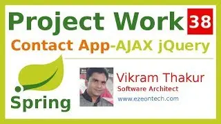 38 - Spring MVC - Project Work | AJAX Using jQuery (Contact App) - By eZeon