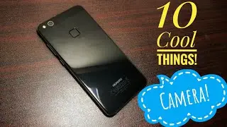 10 Cool things to do with the Camera on Huawei P10 Lite!