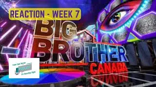Big Brother Canada Season 11 Week 7 - The Dreaded Double Eviction
