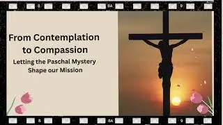 Day 3, Nov.  24, 2025//Session on From Contemplation to Compassion//DAUGHTERS OF THE CROSS//CALCUTTA