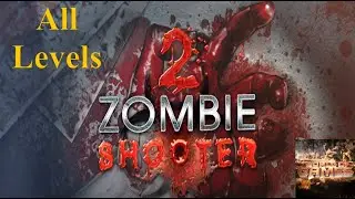 Zombie Shooter 2 || No commentary || Campaign Playthrough  ||  All Levels