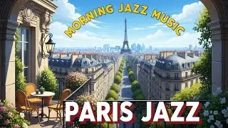 Quiet Paris Caf&eacute; 🌿 French Instrumental Jazz | Soft Music for Slow Mornings