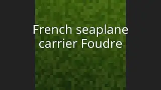 French seaplane carrier Foudre